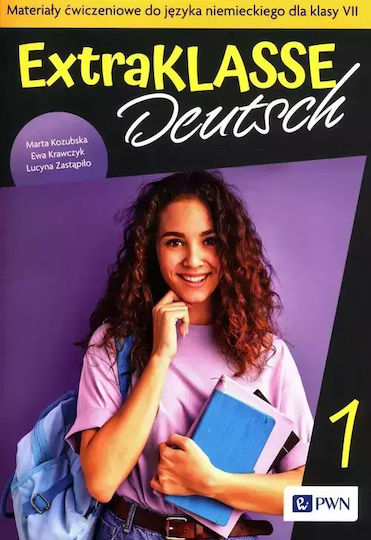 Extraklasse Deutsch 1. Język Niemiecki. Klasa 7. Materiały Ćwiczeniowe Do Języka Niemieckiego