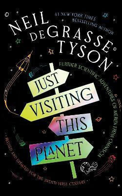 Just Visiting This Planet: Merlin Answers More Questions About Everything Under The Sun, Moon And Stars Neil Degrasse Tyson Black And White Publishing Just Visiting This Planet: Merlin Answers More Questions About Everything Under The Sun, Moon And Stars Neil Degrasse Tyson Black And White Publishing