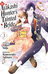 The Ayakashi Hunter’s Tainted Bride, Kodansha A...
