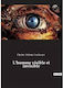 L'homme Visible Et Invisible 9782385080648