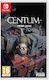 Centum Premium Edition Joc pentru Switch