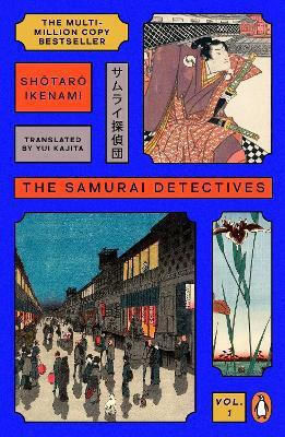 The Samurai Detectives Volume 1 Shotaro Ikenami, Shotaro Ikenami Penguin Vol. 1