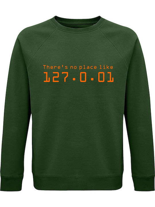 Sweatshirt Unisex Organic " There Is No Place L...