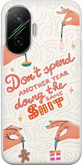 Dont Spend Another Year Xiaomi Poco F7 5g Flexible Tpu Διάφανη Σιλικόνη