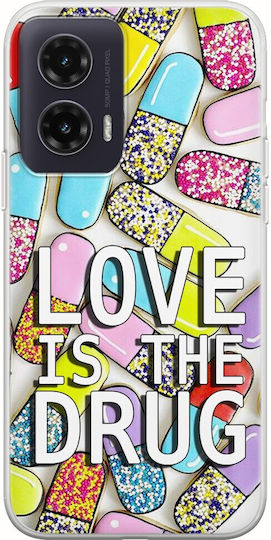 Love Is Drug Motorola Moto G35 5G Flexible TPU Transparent Silicone