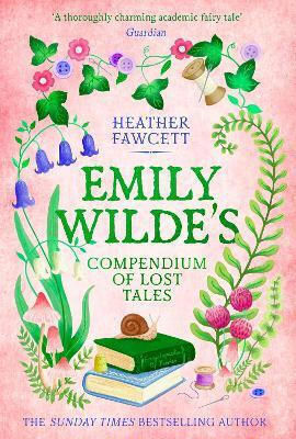 Emily Wilde's Compendium Of Lost Tales: The Enchanting And Romantic Magical Academia Phenomenon! Heather Fawcett Orbit Emily Wilde's Compendium Of Lost Tales: The Enchanting And Romantic Magical Academia Phenomenon! Heather Fawcett Orbit