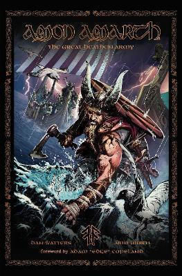 Amon Amarth The Great Heathen Army Invasion Dan Watters HC Amon Amarth The Great Heathen Army Invasion Dan Watters HC
