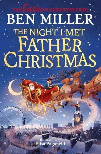 The Night I Met Father Christmas The Christmas Classic From The Author Of Diary Of A Christmas Elf The Night I Met Father Christmas The Christmas Classic From The Author Of Diary Of A Christmas Elf