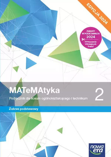 Matematyka 2. Liceum I Technikum. Podręcznik. Zakres Podstawowy. Edycja 2024