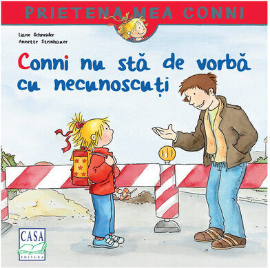 Conni Nu Sta De Vorba Cu Necunoscuè›i - Liane Schneider
