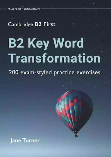 B2 Key Word Transformation: 200 Exam-styled