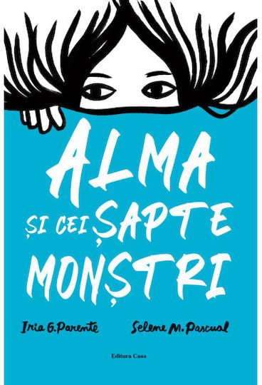 Alma Èi Cei Èapte Monètri - Iria G. Parente, Selene M. Pascualâ