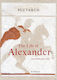 The Life Of Alexander