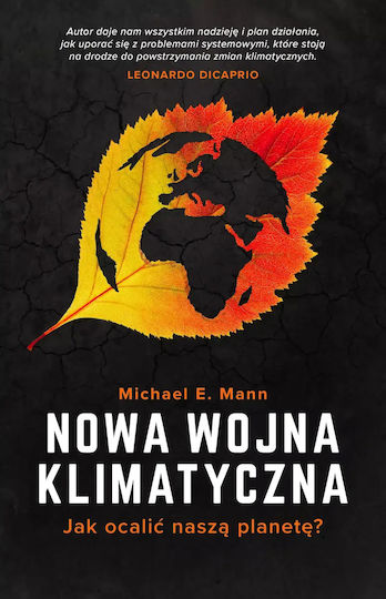 Nowa Wojna Klimatyczna. Jak Ocalić Naszą Planetę?