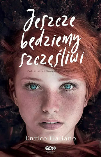 Jeszcze Będziemy Szczęśliwi. Wydanie Iii