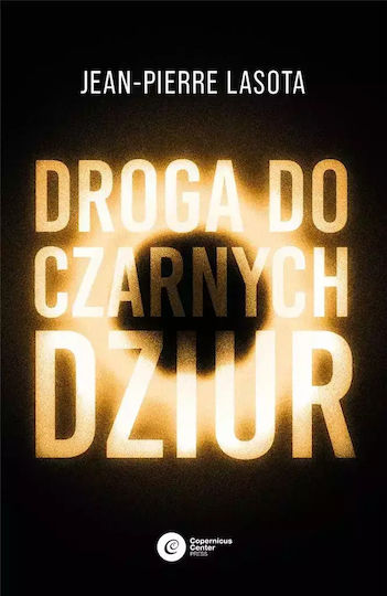 Droga Do Czarnych Dziur