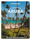 Lonely Planet Experience Aruba, Bonaire & Curacao - Lonely Planet Global Limited - Paperback / Softback