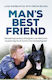 Man's Best Friend The Inspiring True Story Of Sergeant Luke Warburton His Police Dog Chuck And The Crime-busting Dog Unit Simon Bouda Australia