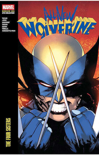 All-new Wolverine Modern Era Epic Collection The Four Sisters PB