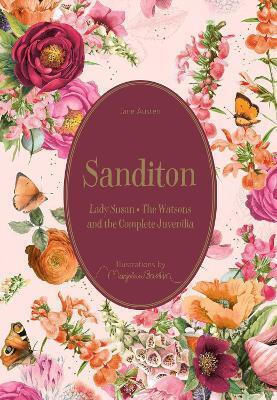 Sanditon: Lady Susan • The Watsons And The Complete Juvenilia Jane Austen Andrews Mcmeel Publishing