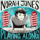 Norah Jones Playing Along Vinyl