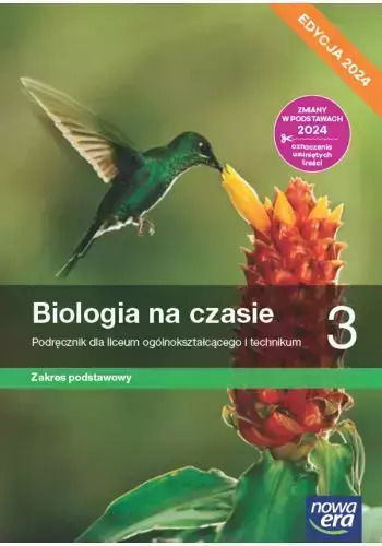Biologia Na Czasie 3. Liceum I Technikum. Podręcznik. Zakres Podstawowy. Edycja 2024