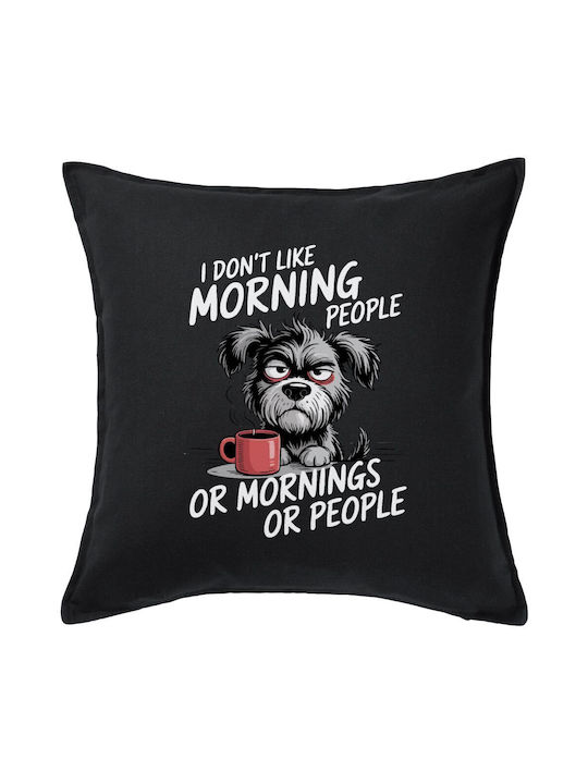 Koupakoupa Sofa Cushion I Don't Like Morning People From 100% Cotton Black 50x50cm