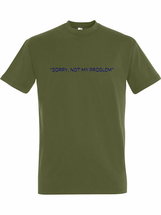 Unisex T-shirt Sorry Not My Problem Funny Quote...