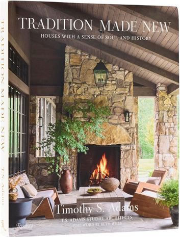 Rizzoli New York Adams S. Timothy - Tradition Made New: Houses With A Sense Of Soul And History
