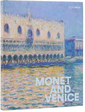 Rizzoli New York Monet And Venice