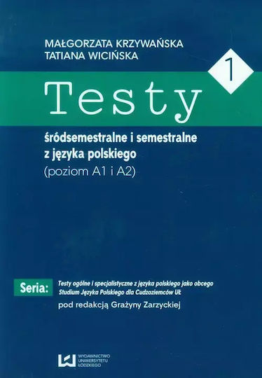Testy 1 Śródsemestralne I Semestralne Z Języka Polskiego Poziom A1 I A2