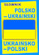 Słownik Polsko-ukraiński - Ukraińsko-polski