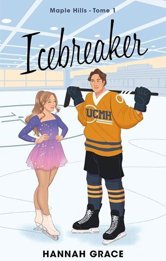 Icebreaker Maple Hills Tome 1 Edition Francaise