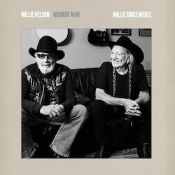 The Doors Willie Nelson Workin' Man Willie Sings Merle 1 The Doors Willie Nelson Workin' Man Willie Sings Merle 1