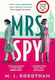 Mrs Spy: An Evocative And Exhilarating Ride Through 60s London, Described As "the Thursday Murder Club For Spies" M. J. Robotham Aria