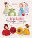 Reversible Amigurumi Crochet Magical Fairies And Tales Febby Pranajaya Chibiscraft