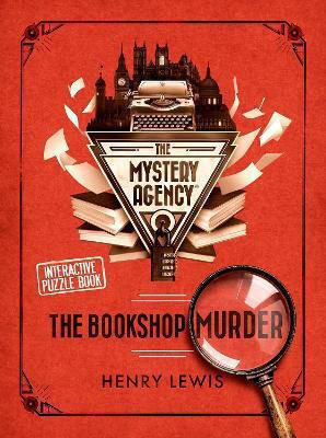 The Bookshop Murder A Mystery Agency Puzzle Book Henry Lewis