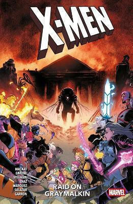 X-men Raid On The Graymalkin Gail Simone, Vol. 120 PB