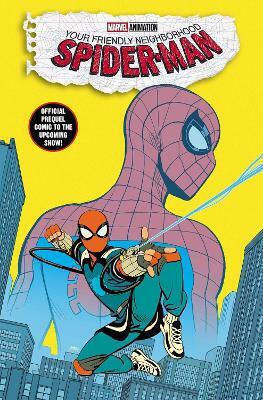 Your Friendly Neighborhood Spider-man Christos Gage Your Friendly Neighborhood Spider-man Christos Gage