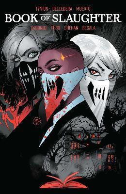 Of Slaughter Vol 1 James Tynion Iv Том. 1 Of Slaughter Vol 1 James Tynion Iv Том. 1