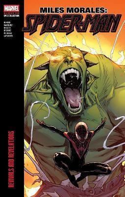 Miles Morales Spider-man Modern Era Epic Collection Revivals And Revelations Brian Michael Bendis