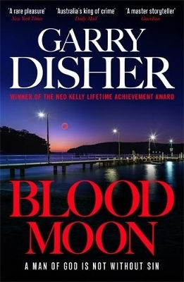 Blood Moon: Hal Challis Investigation 5 Garry Disher Viper