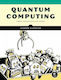 Quantum Computing: From Concepts To Code Andrew Glassner No Starch Press,us