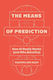 The Means Of Prediction: How Ai Really Works (and Who Benefits) Maximilian Kasy University Of Chicago Press