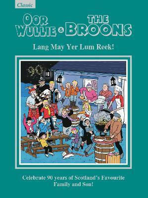 Oor Wullie The Broons Gift Book 2026 Lang May Yer Lum Reek