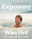 Exposure: How An Outlier’s Journey Illuminates The Extremes Of Power, Vitality, And Possibility Wim Hof Sounds True Inc