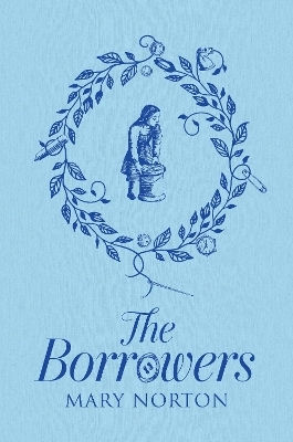 The Borrowers Mary Norton Orion Children's Books