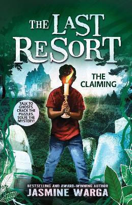 The Last Resort 2: The Claiming Jasmine Warga Scholastic
