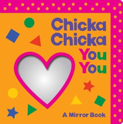 Chicka Chicka You You A Mirror Book John Archambault Chicka Chicka You You A Mirror Book John Archambault