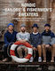 Nordic Sailors' & Fishermen’s Sweaters: Modern Knitwear Inspired By Historical Patterns Gitte Verner Jensen Abrams